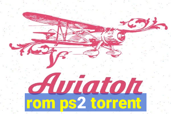 rom ps2 torrent